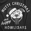 Womens Mutty Christmas And Happy Howlidays T Shirt Funny Xmas Puppy Pet Lovers Tee For Ladies - Crazy Dog Women's T Shirt - 2 of 4
