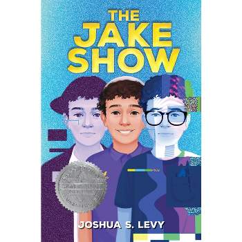 The Jake Show - by Joshua S Levy