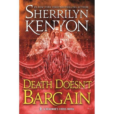 Death Doesn't Bargain - (Deadman's Cross, 2) by  Sherrilyn Kenyon (Paperback)