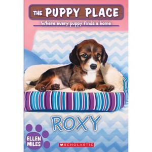 Roxy (the Puppy Place #55) - by  Ellen Miles (Paperback) - 1 of 1