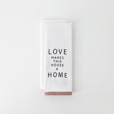 2ct Dish Towels Valentine's Day Love Makes This House A Home - Bullseye's Playground™ - image 1 of 3