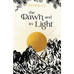 The Dawn and Its Light - (The Night and Its Moon) by  Piper Cj (Paperback) - 1 of 1