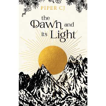 The Dawn and Its Light - (The Night and Its Moon) by  Piper Cj (Paperback)