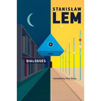 Dialogues - by  Stanislaw Lem (Paperback)