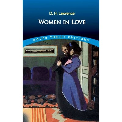 Women in Love - (Dover Thrift Editions) by  D H Lawrence (Paperback)