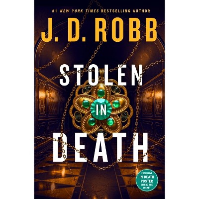 Stolen in Death - (In Death) by  J D Robb (Hardcover)