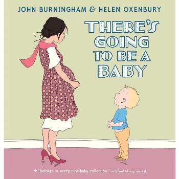 There's Going to Be a Baby - by  John Burningham (Hardcover)