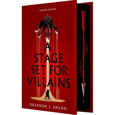 A Stage Set for Villains - by  Shannon J Spann (Hardcover)