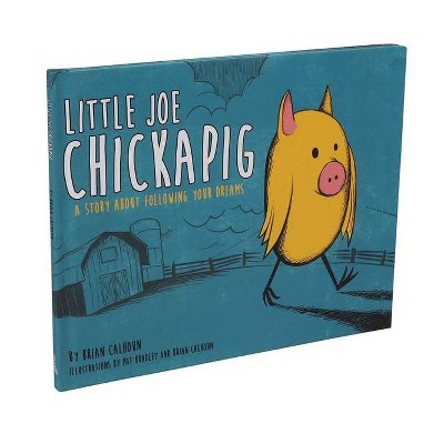 Little Joe Chickapig by Brian Calhoun - Target exclusive (Hardcover)