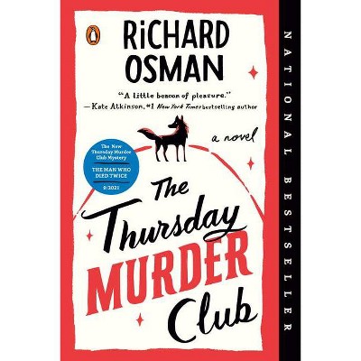 The Thursday Murder Club - (A Thursday Murder Club Mystery) by  Richard Osman (Paperback)