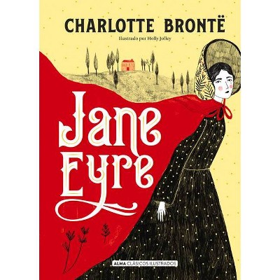 Jane Eyre - (Clásicos Ilustrados) by  Charlotte Brontë (Hardcover)