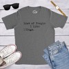 Mens List Of People I Like Dog T shirt Funny Sarcastic Animal Lover Cool Novelty - Crazy Dog Men's T Shirt - 3 of 4