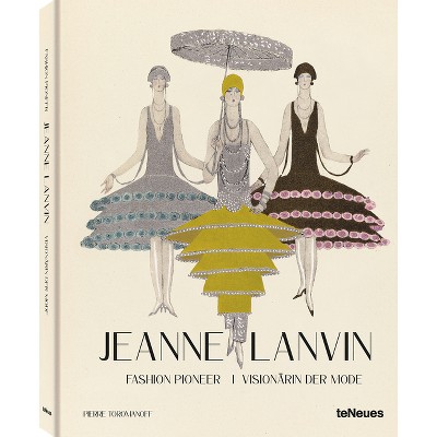 Jeanne Lanvin - by  Agata Toromanoff & Pierre Toromanoff (Hardcover)