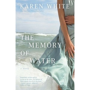 The Memory of Water - by  Karen White (Paperback) - 1 of 1