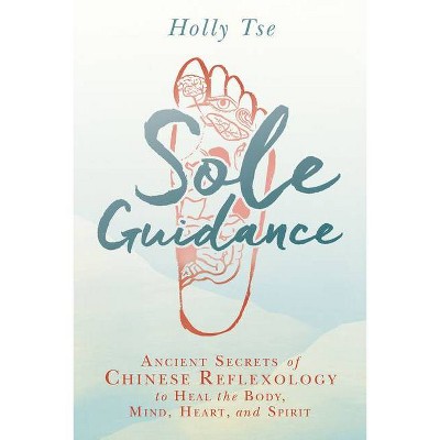 Sole Guidance - by  Holly Tse (Paperback)