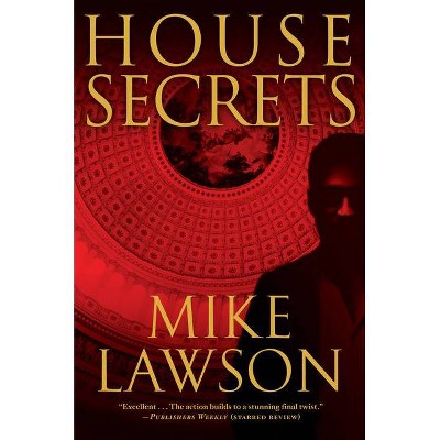 House Secrets - (Joe DeMarco Thrillers (Paperback)) by  Mike Lawson (Paperback)