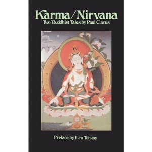 Karma/NIRVana - by  Paul Carus (Paperback) - 1 of 1