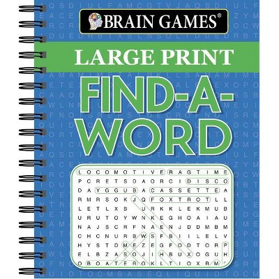 Brain Games - Large Print Find a Word - by  Publications International Ltd & Brain Games (Spiral Bound)