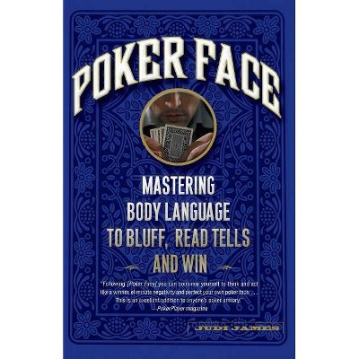 Poker Face - by  Judi James (Paperback)