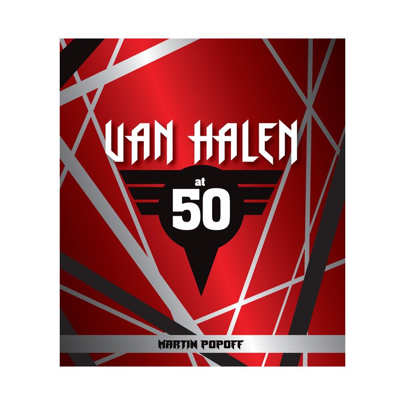 Van Halen at 50 - (At 50) by  Martin Popoff (Hardcover), 1 of 2