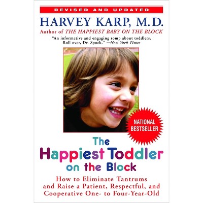 The Happiest Toddler on the Block (Revised) (Paperback) by Harvey Karp