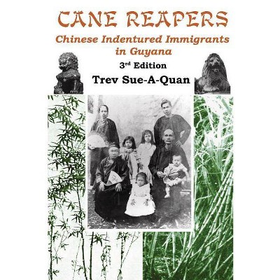 Cane Reapers 3rd Edition - by  Trevelyan a Sue-A-Quan (Paperback)