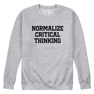 Men's - Instant Message - Normalize Critical Thinking Graphic Fleece Sweatshirt - 1 of 4