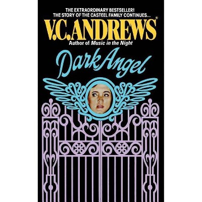 Dark Angel - (Casteel) by  V C Andrews (Paperback)