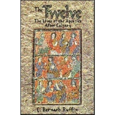 The Twelve - By C Bernard Ruffin (paperback) : Target