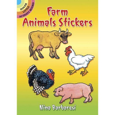 Farm Animals Stickers - (Dover Little Activity Books) by  Nina Barbaresi (Paperback)