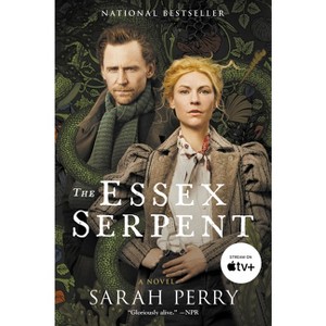 The Essex Serpent [Tv Tie-In] - by Sarah Perry (Paperback) - 1 of 1