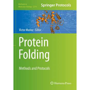Protein Folding - (Methods in Molecular Biology) by  Victor Muñoz (Paperback)