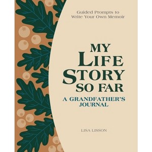 My Life Story So Far - by  Lisa Lisson (Hardcover) - 1 of 1