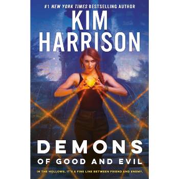 Demons of Good and Evil - (Hollows) by Kim Harrison