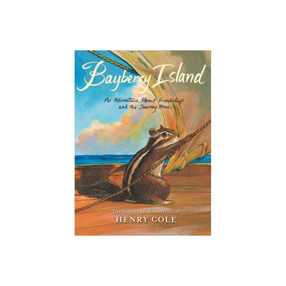 ISBN 9780062245625 product image for Brambleheart #2: Bayberry Island - by Henry Cole (Paperback) | upcitemdb.com