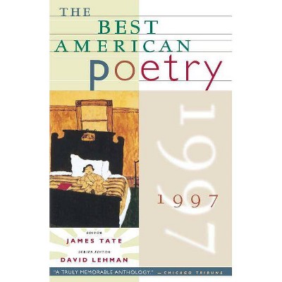 The Best American Poetry 1997 - by  James Tate (Paperback)