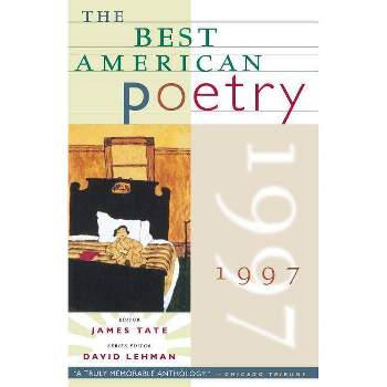 The Best American Poetry 1997 - by  James Tate (Paperback)