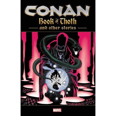 Conan: The Book of Thoth and Other Stories - (Paperback)