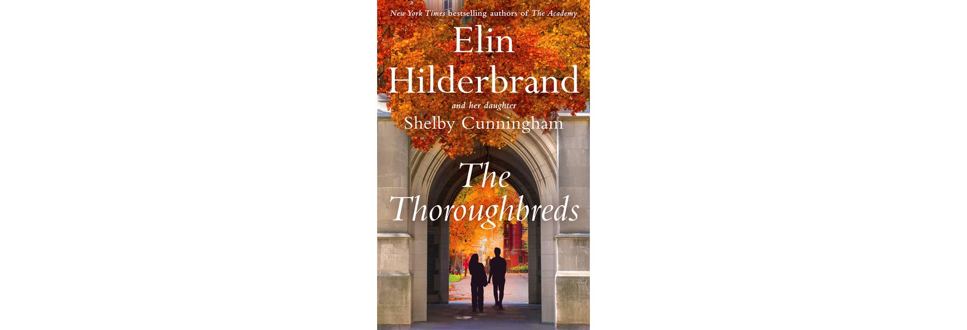 The Thoroughbreds - (Academy) by  Elin Hilderbrand & Shelby Cunningham (Hardcover)