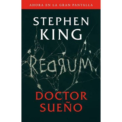 Doctor Sueño (Movie Tie-In Edition) / Doctor Sleep (Movie Tie-In Edition) - by  Stephen King (Paperback)