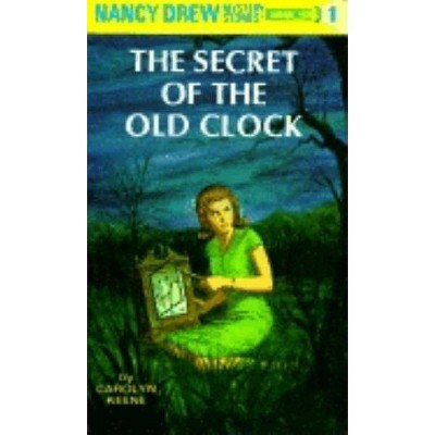 Nancy Drew 01: The Secret of the Old Clock - by  Carolyn Keene (Hardcover)