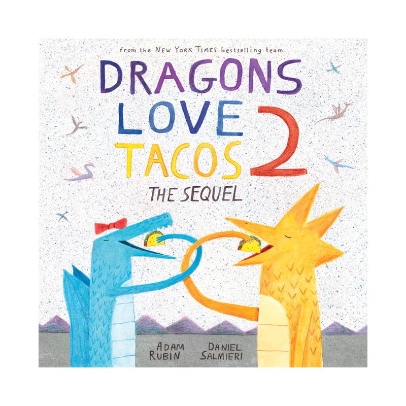Dragons Love Tacos : The Sequel (Hardcover) (Adam Rubin), 1 of 4