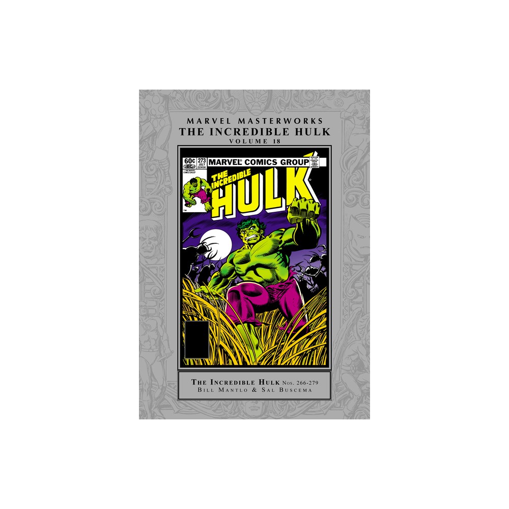 Marvel Masterworks: The Incredible Hulk Vol. 18 - by Bill Mantlo & Steven Grant (Hardcover)