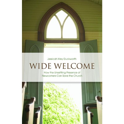 Wide Welcome - (Prisms) by  Jessicah Krey Duckworth (Paperback)