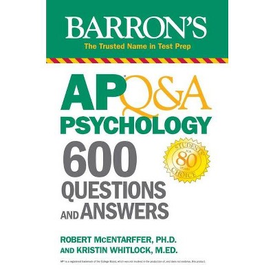 AP Q&A Psychology - (Barron's Test Prep) by  Robert McEntarffer & Kristin Whitlock (Paperback)