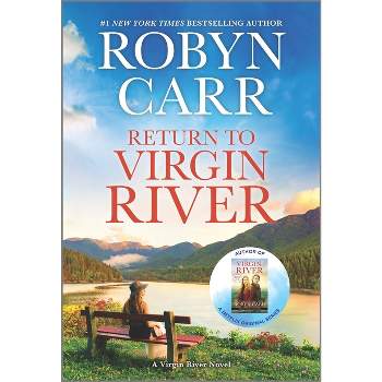 Return to Virgin River - (Virgin River Novel) by  Robyn Carr (Paperback)
