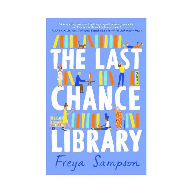 The Last Chance Library - by  Freya Sampson (Paperback), 1 of 4