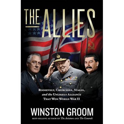 The Allies - by  Winston Groom (Paperback)