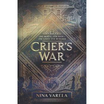 Crier's War - by Nina Varela