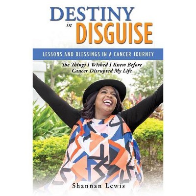 Destiny in Disguise - by  Shannan Lewis (Paperback)